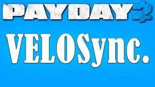 Payday 2 mods: Fix Desync lag (How to mod #3)