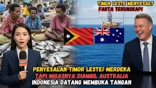 Penyesalan Timor Leste! Sudah Merdeka, Tapi Migasnya Dikeruk Australia! Indonesia Tetap Membantu!