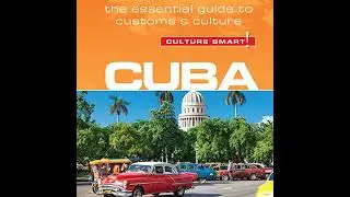 Cuba - Culture Smart! by Russell Madicks | Full Audiobook
