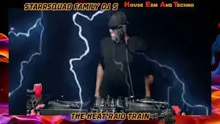 HEAT raid train on Starrsquad family DJs (Baltimore Club edition) ft. DJ Thunder aka Thundergrooves