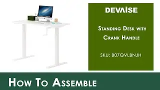 DEVAISE  Standing Desk with Crank Handle Assemble Video