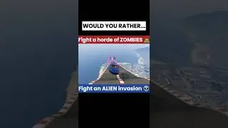 Fight ZOMBIES or ALIEN Invasion? 🧟👽 #shorts  #wouldyourather #wouldyoudare #funny