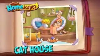 Homescapes - Cat House 🏡 Кошкин Дом Playrix HD