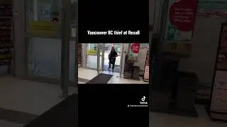 #theft by a #thief at Rexall #international #village . #crosstown #dtes #vancouver #canada
