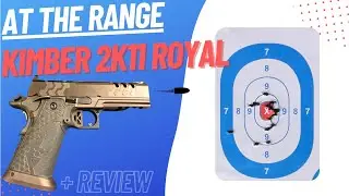 Kimber 2K11 Pro Royal - Range day