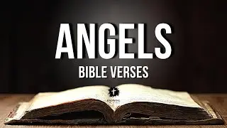 Bible Verses About Angels [KJV] | Angels In The Bible Explained