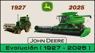 Cosechadoras JOHN DEERE - Historia y evolución (1927 - 2025)