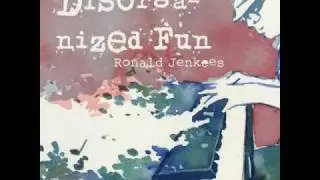 Ronald Jenkees - Throwing Fire (Album Version)