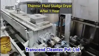 Thermic Fluid Sludge Dryer Working After 1 Year | Industrial Sludge Drying System