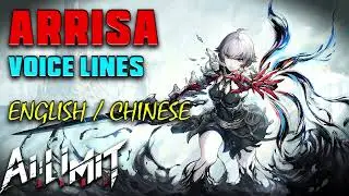 AI LIMIT: Arrisa Voice Lines + Efforts [ English & Chinese ]