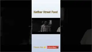 Street Food KTR || viral street food Katihar