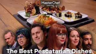 The Best Pescatarian Dishes | Clips & Compilations | MasterChef Canada