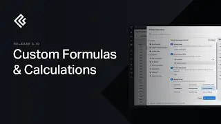 Custom Formulas & Calculations Release
