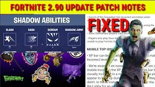 Fortnite 2.90 Update Patch Notes - Fortnite 14.40 Patch Notes - What's New In 2.90 Update
