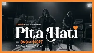 One Buck Short - Pita Hati (OST Filem 'Pita Hati' | Official Music Video)