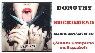 DOROTHY-ROCKISDEAD (ELROCKEST&Aacute;MUERTO)