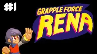 Grapple Force Rena #1 World 1 (1-5)