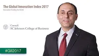 Global Innovation Index 2017: Highlights from Co-editor Dutta