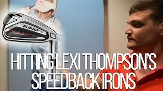 Hitting Lexi Thompson's Cobra F9 Speedback Irons