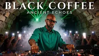 🏺 Ancient Echoes &mdash; Afro House 2026 | Deep Melodic Set | Black Coffee Vibes