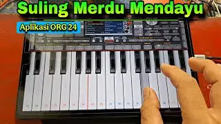 CARA SETTING SUARA SULING MERDU MENDAYU | Aplikasi ORG 24