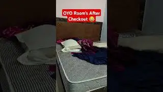Oyo Room's After Checkout | Only Couple Can Understand