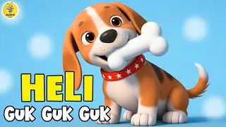 Lagu Anak Anak - Anjing Kecil Heli Guk Guk Guk- Lagu Anak & Balita Terbaru Paling Viral Terpopuler