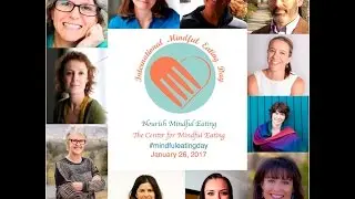 International Mindful Eating Day 2017 - Part II