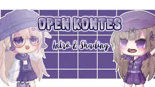 ( Close-! )Open Kontes Intro & Shading Special 200+ subs🥛💗 [ Read desk plis-! ]