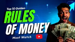 Top 10 Golden Rules of Money for Financial Success