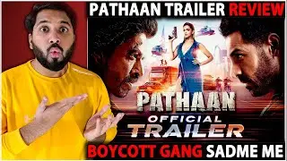 Pathaan Trailer Breakdown & Detailed Review |  Shah Rukh Khan | Deepika Padukone | John Abraham