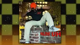 NikadaNK - NUH UH [Official Audio]