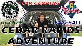 Cedar Rapids Sports and Car Camping Weekend Adventure