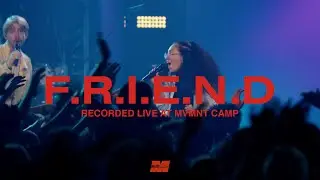 F.R.I.E.N.D (Official Live Video) - feat. Sophy Morse