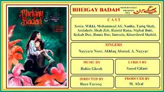 Is Duniay Main Jis Din Chamka Suraj Pehli Baar -  A.  Nayyar & Nayyara Noor -  Film Bheegay Badan