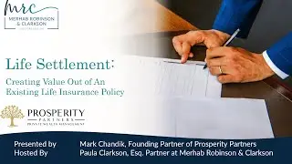 Life Settlement: Creating Value Out of An Existing Life Insurance Policy