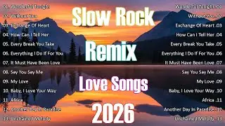 Classic Slow Rock Love Ballads 70s 80s 90s 💖 Nonstop Romantic Bedtime Music 2026