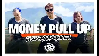 Money Pull Up | Blaiz Fayah X Maureen | Dancehall | Saltare