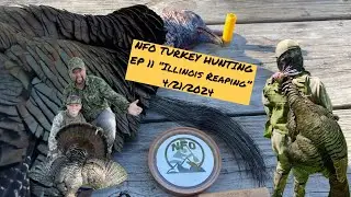 NFO TURKEY HUNTING EP 11 &ldquo;Illinois Reaping&rdquo;