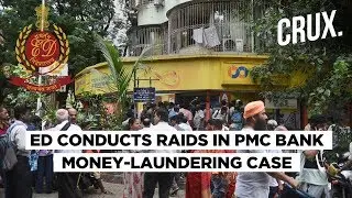 PMC Bank Case | ED Conducts Raids In Mumbai, Registers Money-Laundering Case