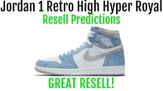 Air Jordan 1 Retro High Hyper Royal - Resell Predictions - Great Resell! Good Personals!