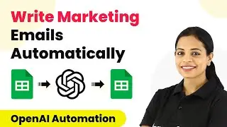 How to Write Marketing Emails in Seconds Using Open AI - OpenAI Automation