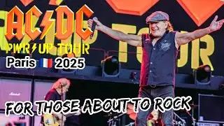 AC/DC - FOR THOSE ABOUT TO ROCK live in Paris (09.08.2025) | 