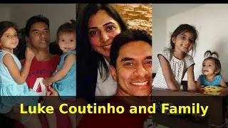 Luke Coutinho and beautiful Family ( Wife, daughters and father)