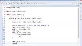 Program #7   Finding LCM of a given two numbers in java