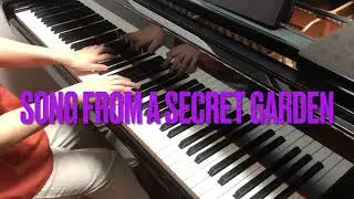 【ピアノ】Song from a secret garden／ Secret Garden  🎹🎻シークレットガーデン