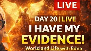DAY 20 | I HAVE MY EVIDENCE  Prophetic Prayers for  Breakthrough & Favor| World and Life with Edna