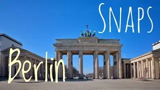 Berlin Snaps 2 | City Tour | Brandenburg Gate | Reichstag Building | Sightseeing | Tiergarten