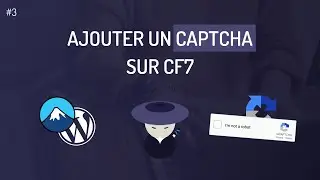 Comment mettre en place un reCAPTCHA (v2-v3) sur Contact Form 7 ?