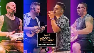 Doce Encontro - Brisa Da Varanda (Pagode Do Doce - Ao Vivo)